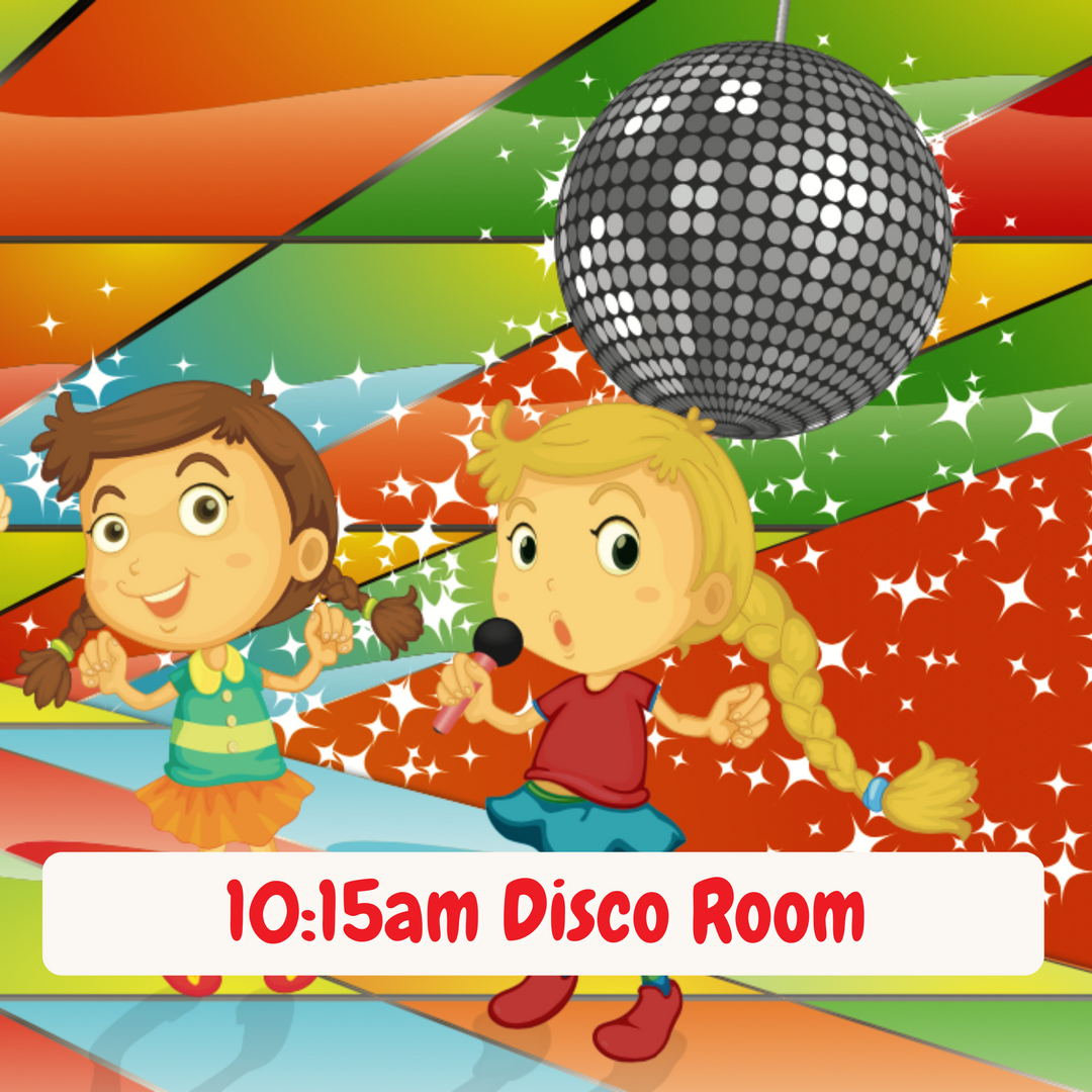 10:15am Disco Room